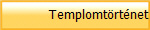 Templomt�rt�net